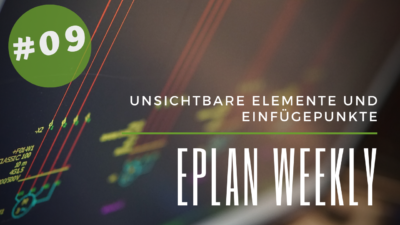 Eplan Weekly 9