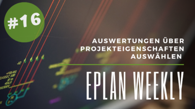 Eplan Weekly 16