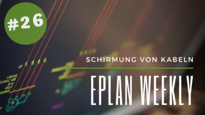 Eplan Weekly 26