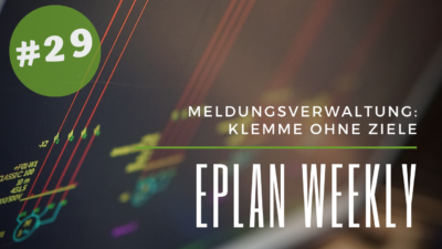 Eplan Weekly 29