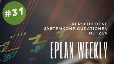 Eplan Weekly 31